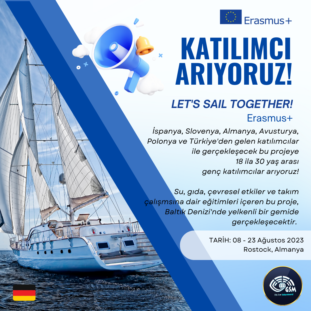 LET'S SAIL TOGETHER KATILIMCILARINI ARIYOR!